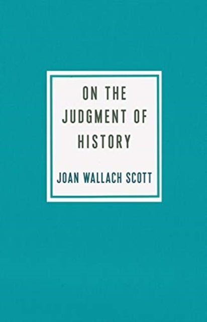 Binding: Paperback
Description: Joan Wallach Scott critically examines the belief that history will redeem us revealing the implicit politics of appeals to the judgment of history.