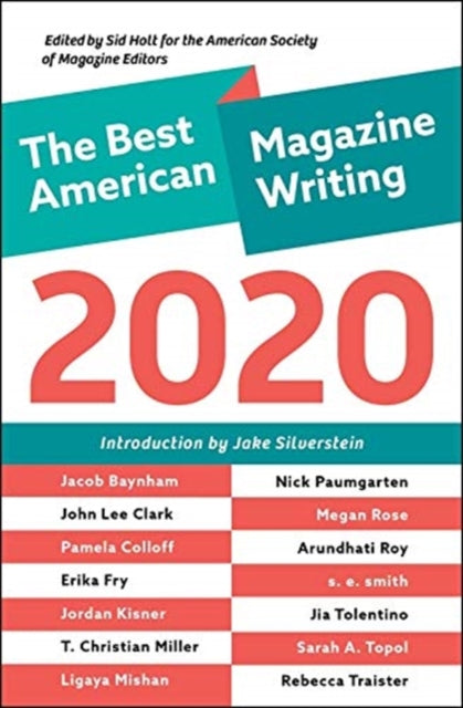 Binding: Paperback
Description: The Best American Magazine Writing 2020 brings together outstanding in - depth reporting and incisive criticism. It features extraordinary globe - spanning journalism and showcases the work of remarkable stylists.