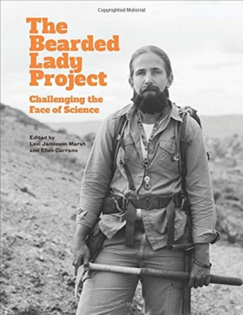 Binding: Hardcover
Description: Challenging persistent gender biases in the sciences the Bearded Lady Project puts the spotlight on underrepresented geoscientists in the field and in the lab.