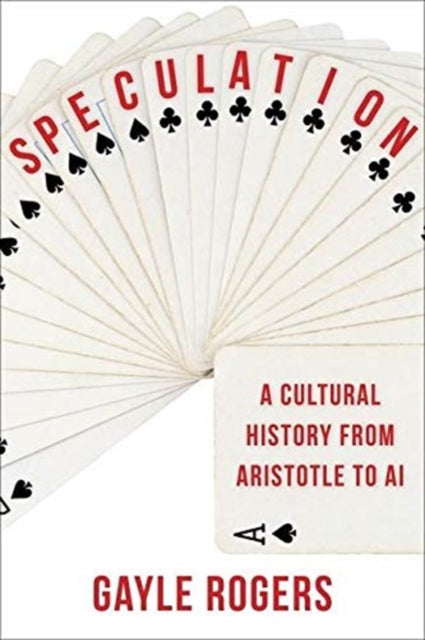 Binding: Paperback
Description: In this cultural literary and intellectual history Gayle Rogers traces the debates over speculation from antiquity to the present.