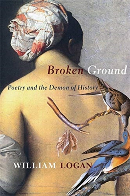 Binding: Hardcover
Description: William Logan explores the works of canonical and contemporary poets rediscovering the lushness of imagination and depth of feeling that distinguish poetry as a literary art.
