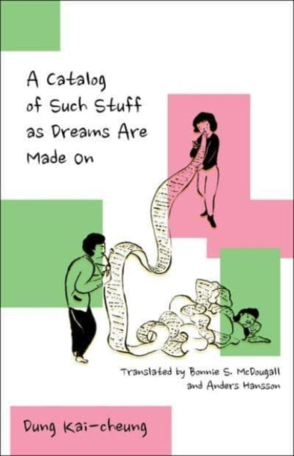 Binding: Paperback
Description: Dung Kai - cheung's A Catalog of Such Stuff as Dreams Are Made On is a playful and imaginative glimpse into the consumerist dreamscape of late - nineties Hong Kong.
