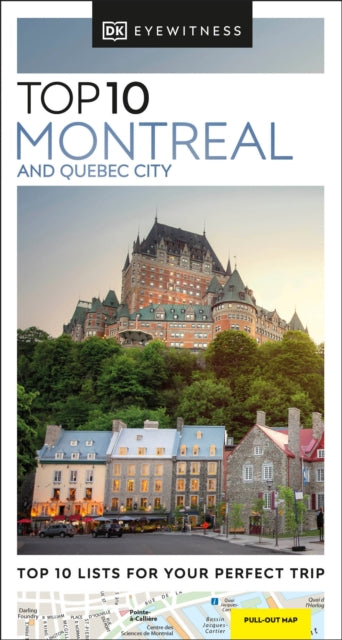 Dk Top 10 Montreal And Quebec City