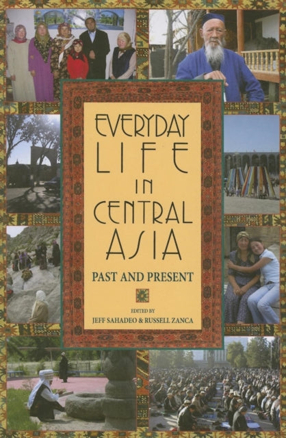 Binding: Paperback
Title: Everyday Life In Central Asia Past And Present
Brand: Indiana University Press
Barcode: 9780253219046
Pages: 424 Pages, 24 B&W Photos, 3 Maps
Publication Date: 7/12/2007
Category: Social & Cultural Anthropology, Ethnography
