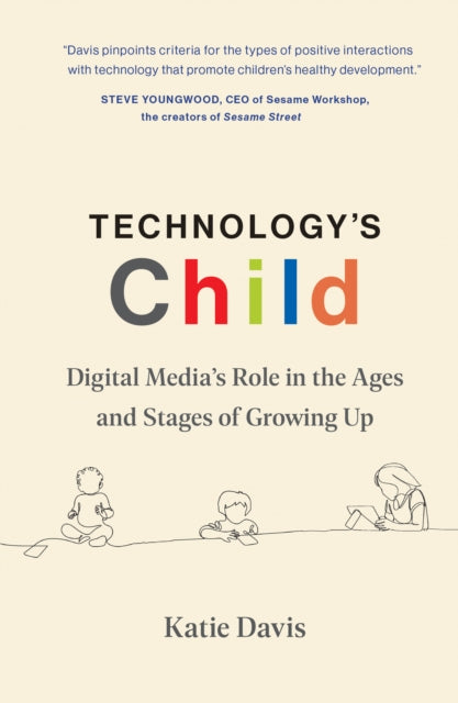 Binding: Hardcover
Description: How children engage with technology at each stage of development from toddler to twentysomething and how they can best be supported.