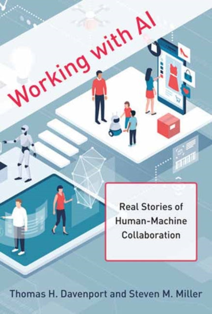 Binding: Hardcover
Title: Working With Ai Real Stories Of Human - Machine Collaboration
Author(s): Miller Steven M.
Publisher: Mit Press Ltd
Barcode: 9780262047241
Pages: 312 Pages
Publication Date: 9/27/2022
Series: Management on the Cutting Edge
Category: Economics