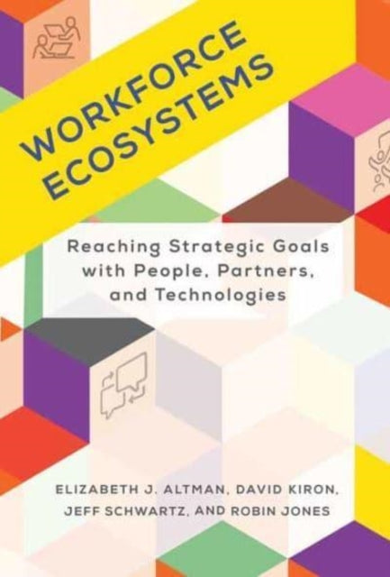 Binding: Hardcover
Title: Workforce Ecosystems Reaching Strategic Goals With People Partners And Technologies
Author(s): Altman Elizabeth J.
Publisher: Mit Press Ltd
Barcode: 9780262047777
Pages: 248 Pages
Publication Date: 4/11/2023
Category: Business & Management