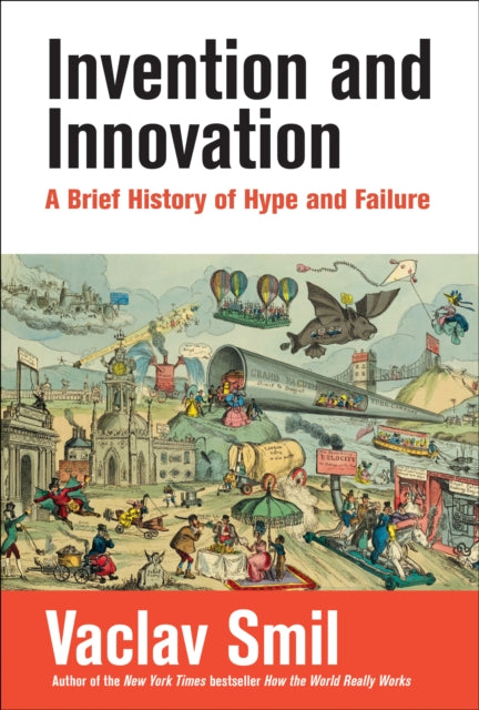 Binding: Hardcover
Title: Invention And Innovation A Brief History Of Hype And Failure
Author(s): Smil Vaclav
Publisher: Mit Press Ltd
Barcode: 9780262048057
Pages: 208 Pages, 28 Black And White Illustrations
Publication Date: 2/14/2023
Category: History Of Engineering & Technology
