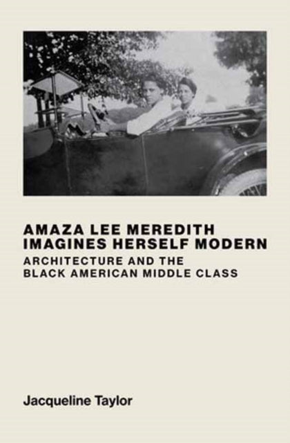 Binding: Hardcover
Description: The extraordinary life and work of architect Amaza Lee Meredith and the role modernism and material culture played in the aspiring Black American middle class of the early twentieth century.
