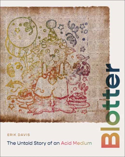 Binding: Paperback
Title: Blotter The Untold Story Of An Acid Medium
Author(s): Davis Erik
Publisher: Mit Press Ltd
Barcode: 9780262048507
Pages: 256 Pages, 186 Color Illus.
Publication Date: 4/30/2024
Category: The Arts: General Issues