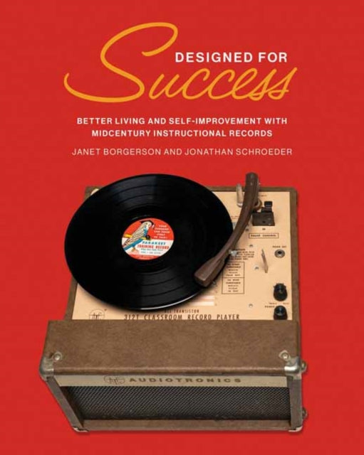 Binding: Hardcover
Title: Designed For Success Better Living And Self - Improvement With Midcentury Instructional Records
Author(s): Schroeder Jonathan
Publisher: Mit Press Ltd
Barcode: 9780262048835
Pages: 288 Pages, 127 Color Illus.