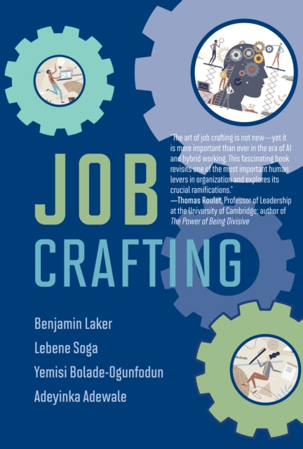 Binding: Hardcover
Title: Job Crafting
Author(s): Soga Lebene
Publisher: Mit Press Ltd
Barcode: 9780262048880
Pages: 152 Pages, 7 Figures
Publication Date: 4/23/2024
Category: Economics