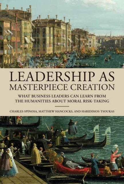 Binding: Hardcover
Title: Leadership As Masterpiece Creation What Business Leaders Can Learn From The Humanities About Moral Risk - Taking
Author(s): Hancocks Matthew
Publisher: Mit Press Ltd
Barcode: 9780262048965
Pages: 296 Pages, 7 Black And White Illus.