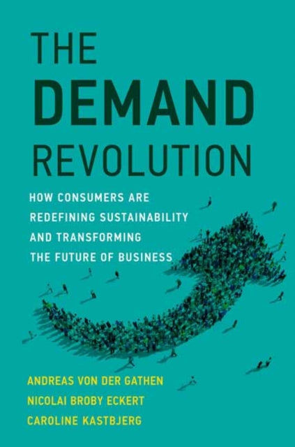 Binding: Hardcover
Description: How consumer desire for sustainability is powering the first demand - driven transformative megatrend and how business leaders can make the most of this important moment.