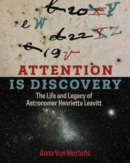 Binding: Hardcover
Description: A portrait of trailblazing astronomer Henrietta Leavitt and an illustrated exploration of the power of attention in scientific observation artistic creation and the making of meaning.