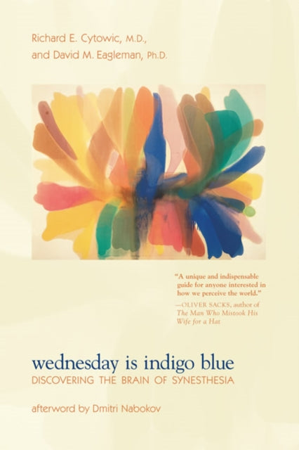 Binding: Paperback
Description: Select Guide Rating
Title: Wednesday Is Indigo Blue Discovering The Brain Of Synesthesia
Author(s): Eagleman David M. Ph. D.