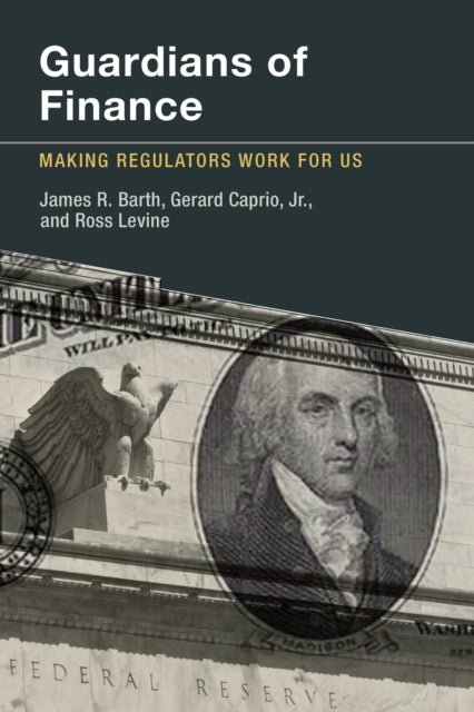 Binding: Paperback
Title: Guardians Of Finance Making Regulators Work For Us
Author(s): Levine Ross (William H.