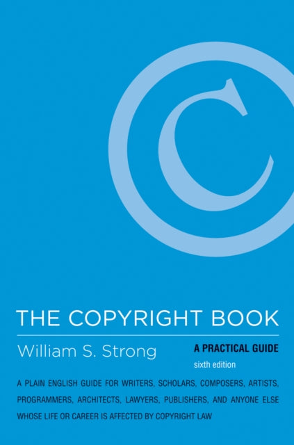 Binding: Paperback
Title: The Copyright Book A Practical Guide
Author(s): Strong William S. (Partner Kotin Crabtree & Strong Llp)
Publisher: Mit Press Ltd
Barcode: 9780262529907
Pages: 496 Pages
Publication Date: 9/2/2016
Series: The MIT Press
Category: Copyright Law