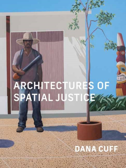 Binding: Paperback
Title: Architectures Of Spatial Justice
Author(s): Cuff Dana
Publisher: Mit Press Ltd
Barcode: 9780262545211
Pages: 280 Pages
Publication Date: 4/4/2023
Category: Architecture