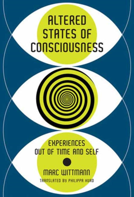 Binding: Paperback
Title: Altered States Of Consciousness Experiences Out Of Time And Self
Author(s): Hurd Philippa
Publisher: Mit Press Ltd
Barcode: 9780262546089
Pages: 190 Pages, 6 Black And White Illus.