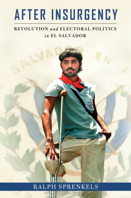 Binding: Hardcover
Description: After Insurgency documents the development of El Salvador's Frente Farabundo Marti para la Liberacion Nacional guerrilla movement from armed insurgency to a competitive political party.