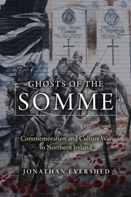 Binding: Hardcover
Description: Ghosts of the Somme explores Ulster Loyalist commemoration of the Battle of the Somme and its conflicted politics.