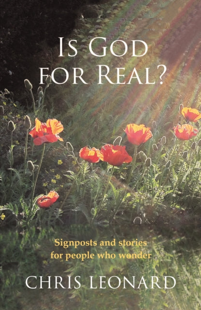 Binding: Paperback
Description: Is God for Real? is the question many struggle with. So Chris Leonard spoke to people from all kinds of backgrounds and asked them to explain how their relationship with God works out in practice during crises but mainly in normal everyday life.