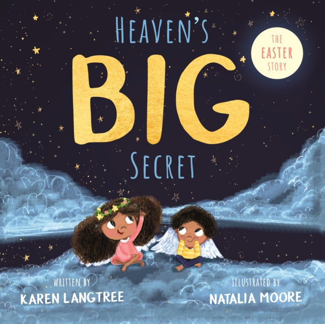 Heaven's Big Secret The Easter Story
