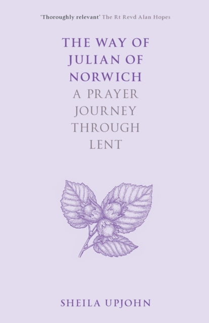 Binding: Paperback
Description: An inspirational guide to Julian of Norwich that will deepen the reader's prayer life during Lent and throughout the year.
