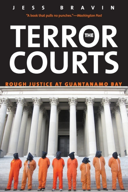 Bravin Jess - The Terror Courts Rough Justice At Guantanamo Bay - Paperback