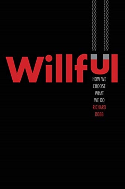 Binding: Hardcover
Description: A revelatory alternative to the standard economic models of human behavior that proposes an exciting new way to understand decision - making Willful is a breakthrough in economics.