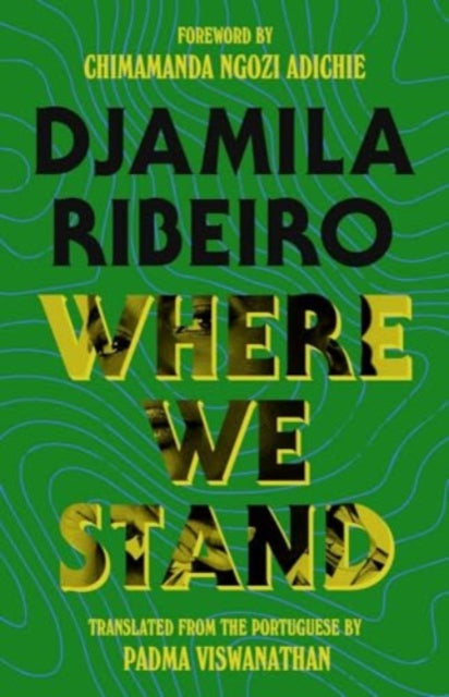 Ribeiro Djamila - Where We Stand - Hardcover