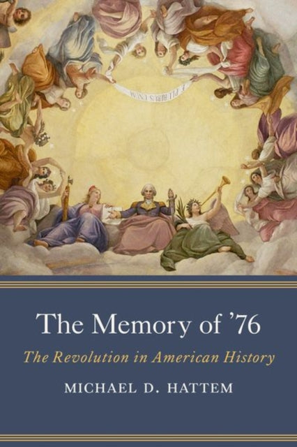 Binding: Hardcover
Description: The surprising history of how Americans have fought over the meaning and legacy of the Revolution for nearly two and a half centuries
Title: The Memory Of 76 The Revolution In American History
Author(s): Hattem Michael D.