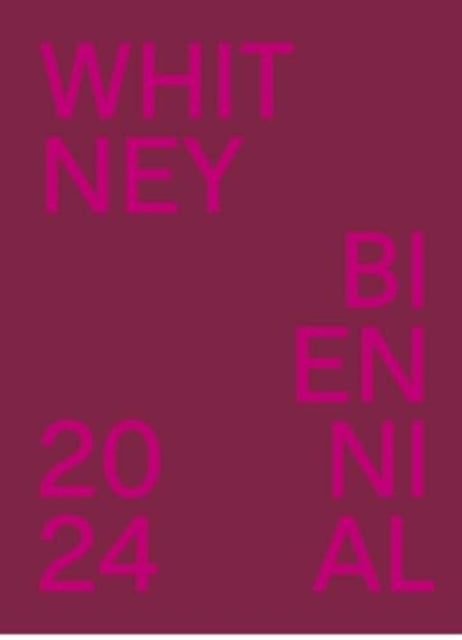 Onli Meg - Whitney Biennial 2024 Even Better Than The Real Thing - Paperback