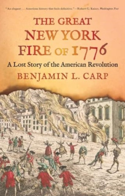 Binding: Paperback
Description: Who set the mysterious fire that burned down much of New York City shortly after the British took the city during the Revolutionary War?
Title: The Great New York Fire Of 1776 A Lost Story Of The American Revolution
Author(s): Carp Benjamin L.