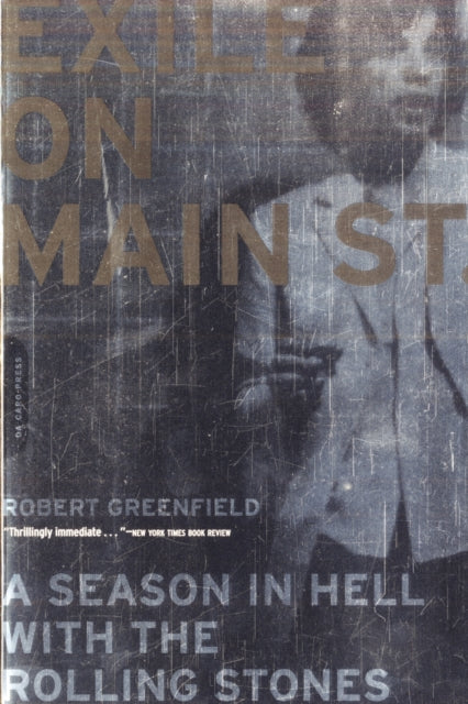 Greenfield Robert - Exile On Main Street A Season In Hell With The Rolling Stones - Paperback