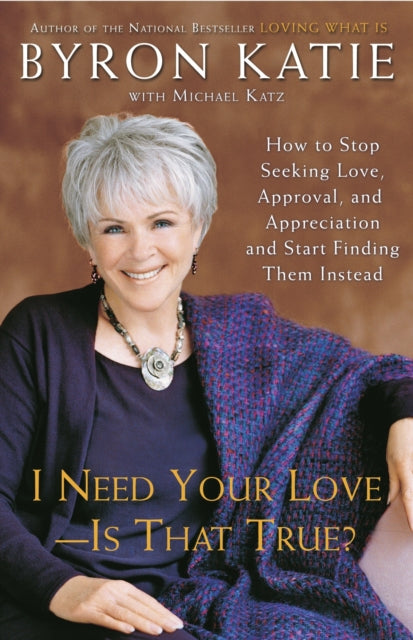 Description: In Loving What Is bestselling author Byron Katie introduced thousands of people to her simple and profound method of finding happiness through questioning the mind. Now I Need Your Love Is That True? examines a universal age - old source of anxiety: our relationships with others.