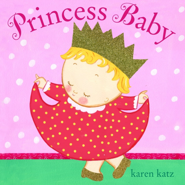 Binding: Special Bindings
Description: Meet Princess Baby! This sparkly yet sturdy board book is perfect for little princesses everywhere. Poor baby no one calls her by her real name! I am not a buttercup or a giggly goose. I am not a cupcake.
