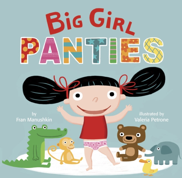 Binding: Special Bindings
Description: Big Girl Panties! features a light positive approach to motivate toddlers to become toilet trained.
