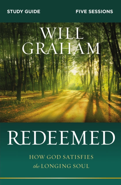 Binding: Paperback
Description: Only God can satisfy the hungry soul. In this five - session video Bible study Will Graham the grandson of renowned preacher Billy Graham shares stories and teachings from his life about what it means to be redeemed in Christ.