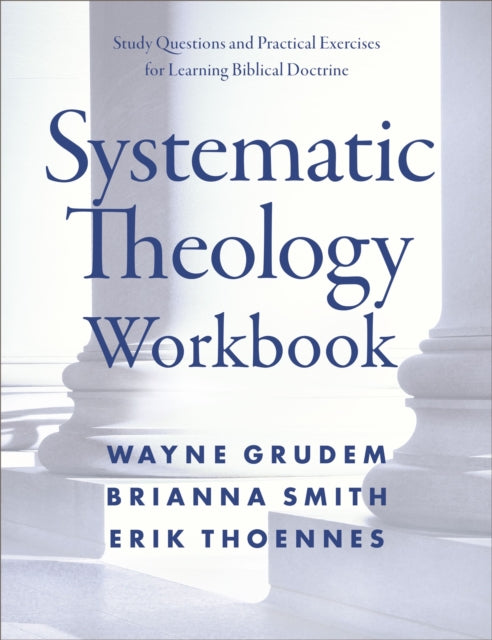 Binding: Paperback
Description: This workbook accompanies Wayne Grudem's bestselling Systematic Theology and features student - friendly review material and exercises.