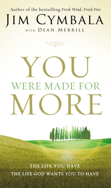Binding: Paperback
Description: Jim Cymbala knows something a lot of us miss - - that a comfortable secure life won't produce the satisfaction we long for. How could we feel fulfilled by missing out on the life God has for us? Whether life seems good or not right now Jim Cymbala believes that God has more for you.