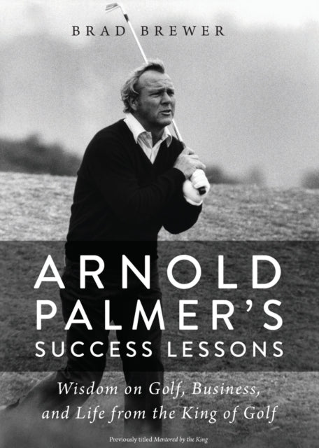 Binding: Paperback
Description: Arnold Palmer taught world - class pro golf instructor Brad Brewer how to play golf. But that was just the beginning. For more than 30 years Palmer taught Brad how to live.