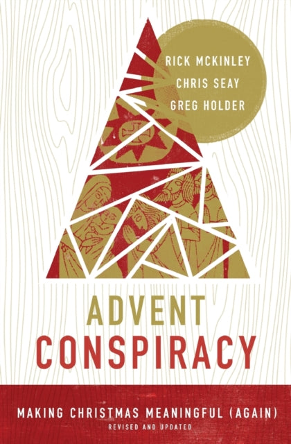 Holder Greg - Advent Conspiracy Making Christmas Meaningful (Again) - Paperback