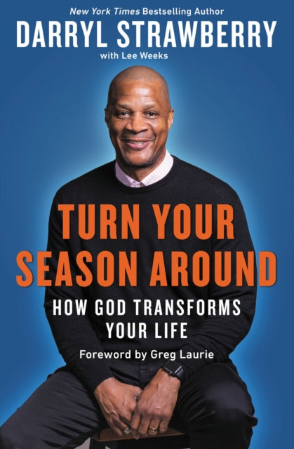 Strawberry Darryl - Turn Your Season Around How God Transforms Your Life - Paperback