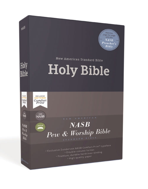 Binding: Hardcover
Description: The NASB Pew and Worship Bible is perfect for any church pew or classroom and matches page - for - page with the NASB Preacher's Bible.