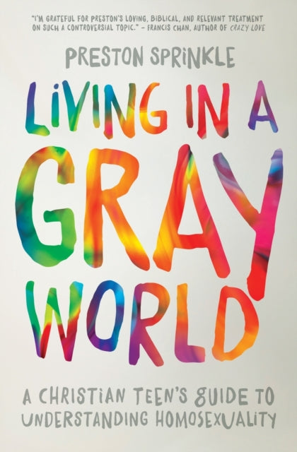 Binding: Paperback
Description: Living in a Gray World: A Christian Teen's Guide to Understanding Homosexuality is an honest resource for teens who have lesbian gay bisexual and transgender questions that often go unanswered.