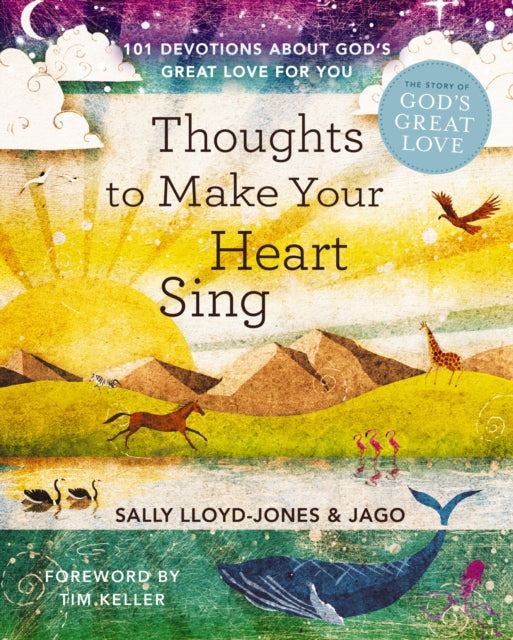 Lloyd - Jones Sally - Thoughts To Make Your Heart Sing 101 Devotions About Gods Great Love For You - Hardcover