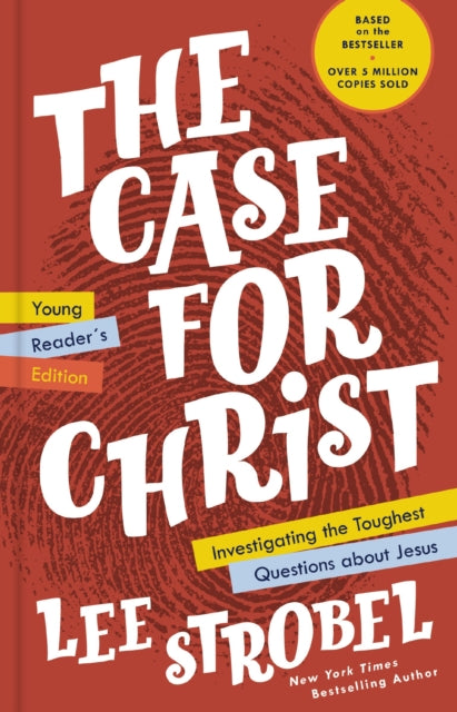 Strobel Lee - The Case For Christ Young Reader's Edition Investigating The Toughest Questions About Jesus - Hardcover