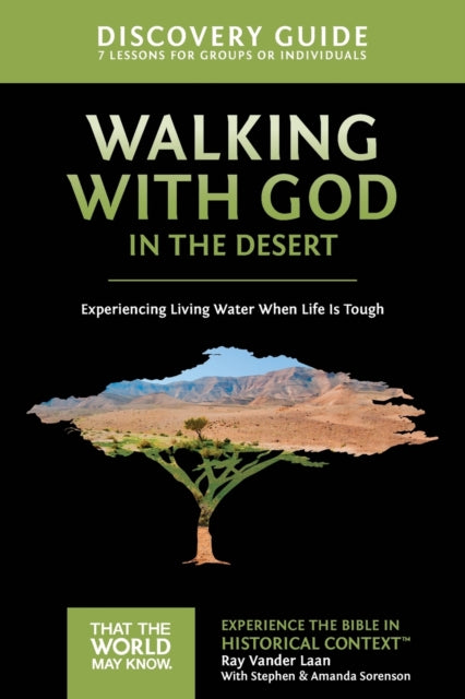 Vander Laan Ray - Walking With God In The Desert Discovery Guide Experiencing Living Water When Life Is Tough - Paperback